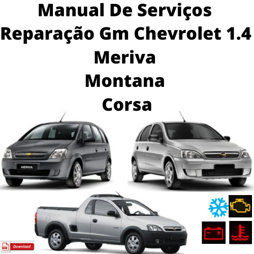 Manual De Serviços Reparação Gm Chevrolet 1.4 meriva montana e corsa