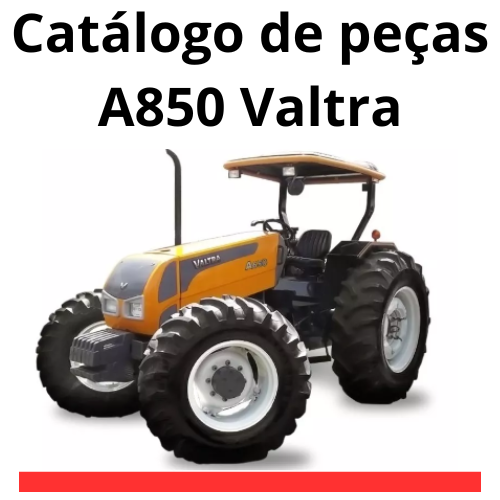 A850 catalogo de peças valtra a 850