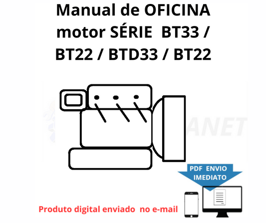 Manual de OFICINA motor SÉRIE BT33 / BT22 / BTD33 / BT22