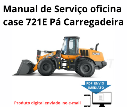 Manual de Serviço oficina case 721E Pá Carregadeira