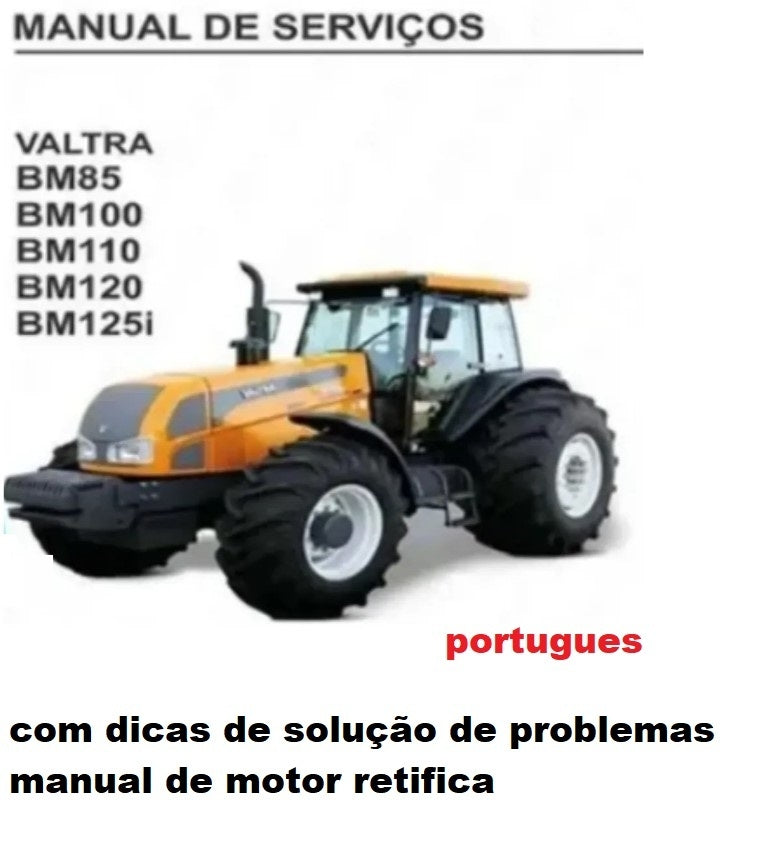 Manual Serviço Oficina Tratores Valtra BM85 BM BM100 BM110 BM120 BM125