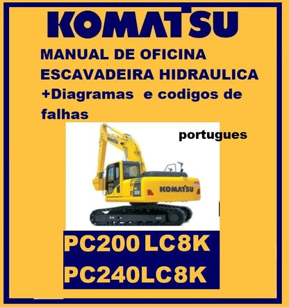 Manual de oficina PC 200 e 240 LC -8k - Komatsu+ diagramas e codigos de falhas