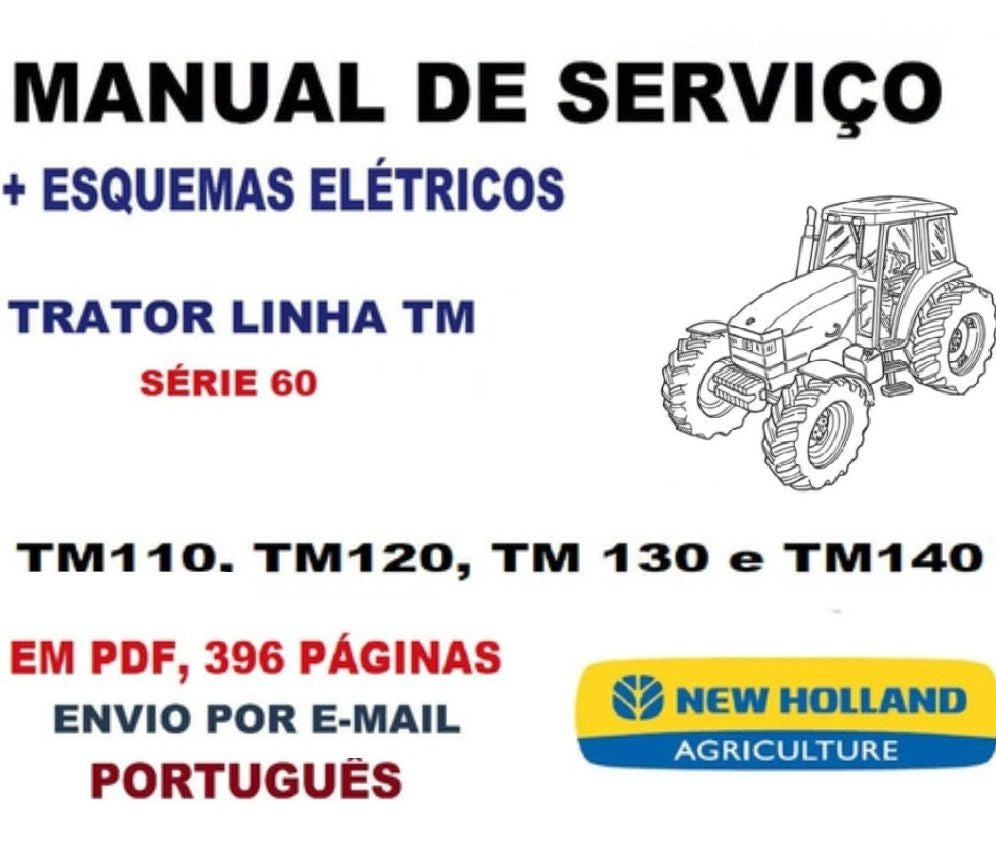 Manual De Serviço + Esquemas Trator New Holland TM 110 - TM 120 - TM 130 - TM 140