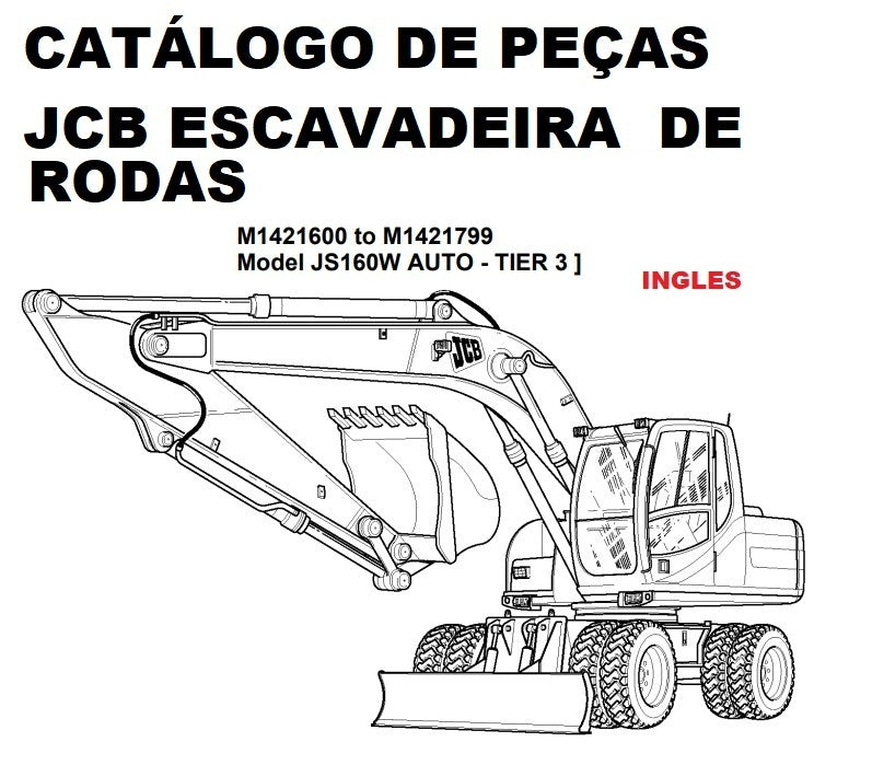 Catálogo de peças JCB ESCAVADEIRA DE RODAS JS160W - ingles