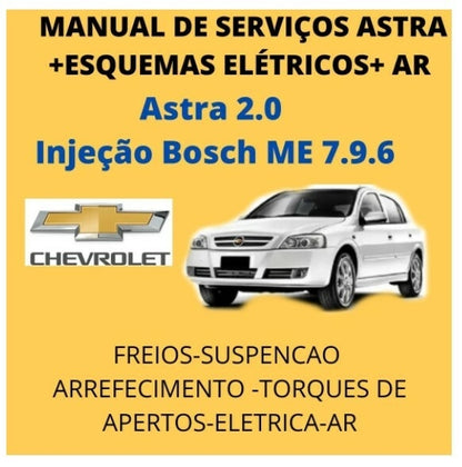 Manual De Serviços Astra 2.0 + Esquemas Elétricos