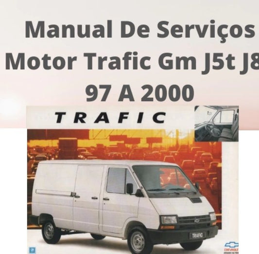 Manual De Serviços Motor + diagramas etetrico Trafic Gm Renault J5t J8s 97 A 2000