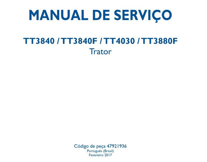 MANUAL DE SERVIÇO reparação Trator TT3840 / TT3840F / TT4030 / TT3880F