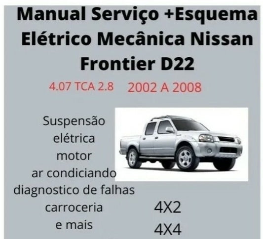 Manual Serviço + Esquema + Mecânica Nissan Frontier D22 2.8