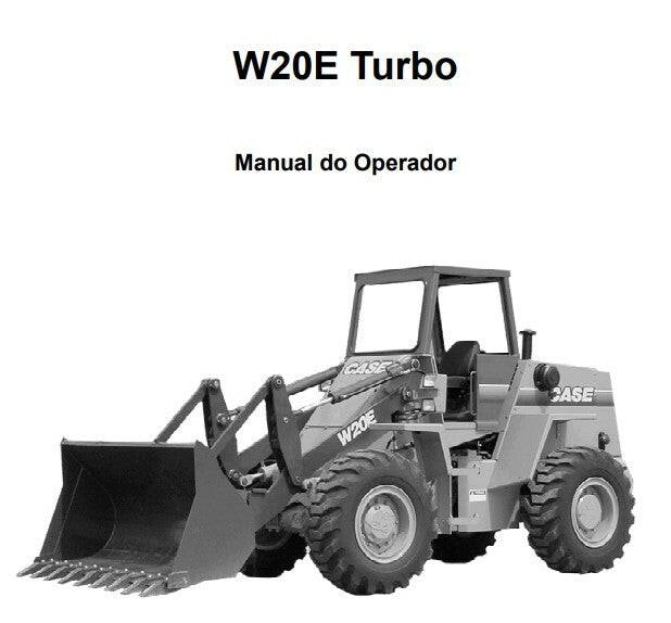 Manual DO OPERADOR Pá Carregadeira Case W20e