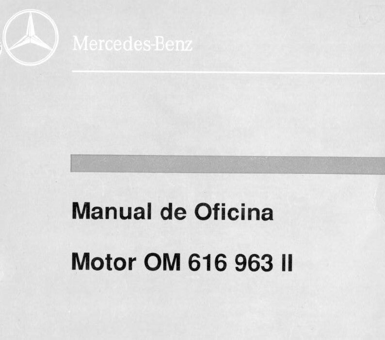 Manual de Oficina serviço Motor OM 616 963