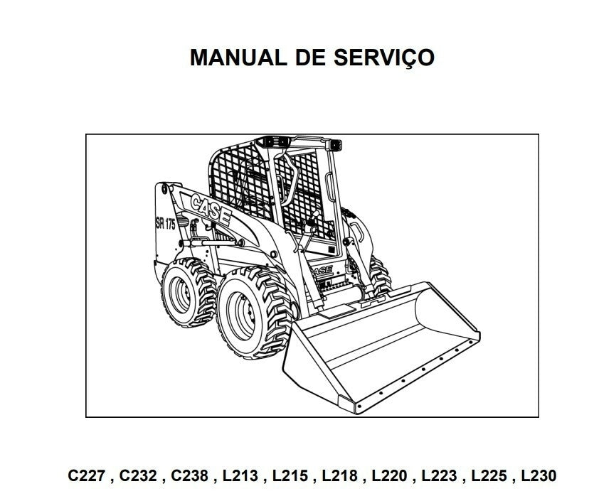 Manual de Servico Mini Carregadeira New Holland C227, C232, C238, L213, L215, L218, L220, L223 L225, L230