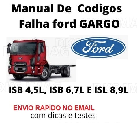 Manual De Códigos De Falhas Scr E Ecm Ford Cargo MOTORES ISB 4,5L, ISB 6,7L E ISL 8,9L