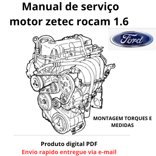 Manual de serviço motor zetec rocam 1.6