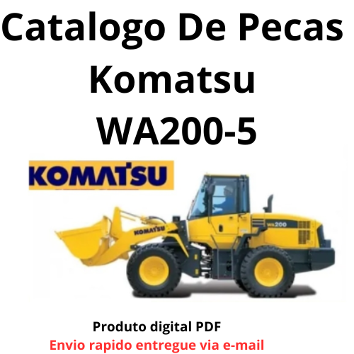 Catalogo De Pecas Komatsu - KOMATSU WA200-5 completo